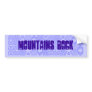 Mountains Rock slogan bumper sticker