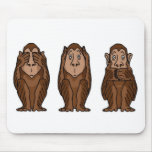 Mousepad 3 Monkeys, See no evil, Hear no evil,..