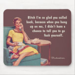 mousepad hung up bitch