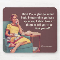 mousepad hung up bitch
