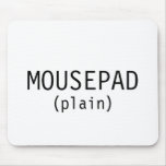 MOUSEPAD (plain)