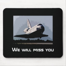 Mousepad - We will miss the Space Shuttle