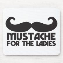 Moustache for the ladies mouse mat