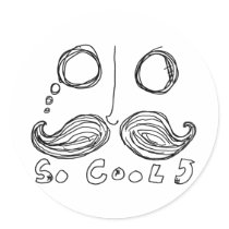 moustaches are so cool sticker