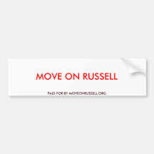 MOVE ON RUSSELL, PAID FOR BY MOVEONRUSSELL.ORG BUMPER STICKERS