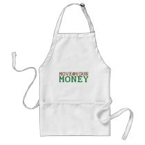 move your money (bank bailout) apron