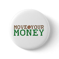 move your money (bank bailout) pins