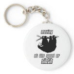 Moving at the Speed of Sloth keychains
