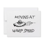 Moving At Warp Speed invitations