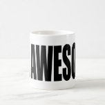 Mr. Awesome Mug