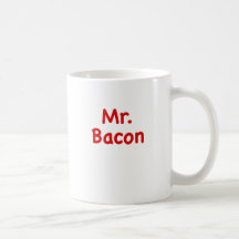 Mr. Bacon Mugs