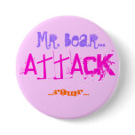 Mr. Bear..., ATTACK!!!, ...rawr... buttons