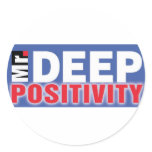 Mr. Deep Positivity Products stickers