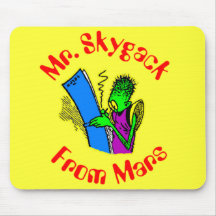 Mr. Skygack from Mars writing in his journal Mouse Pads