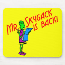 Mr. Skygack is Back! Mouse Pad