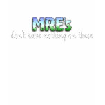 MRE shirt