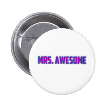 Mrs. Awesome Pin
