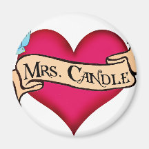 "Mrs. Candle"  Custom Heart & Banner Tattoo Gifts Fridge Magnets