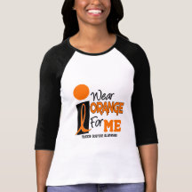 MS Multiple Sclerosis I Wear Orange For ME 9 Tee Shirts