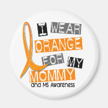 MS Multiple Sclerosis I Wear Orange For My Mummy 3 Fridge Magnets