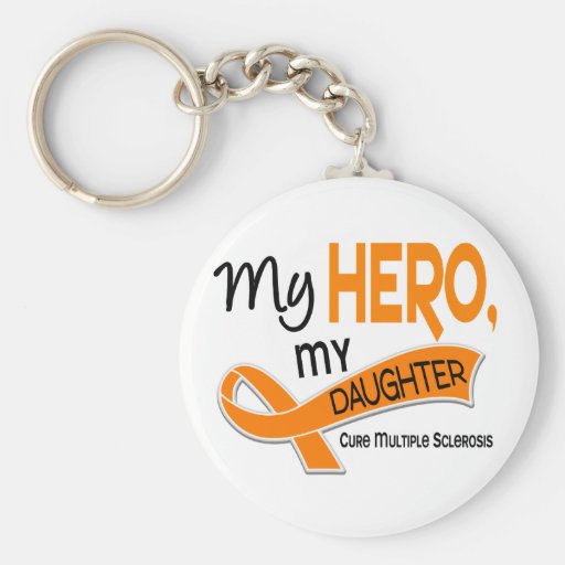MS Multiple Sclerosis MY HERO MY DAUGHTER 42 Key Chains