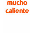 mucho caliente T-Shirt