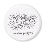Muchos Grassy Ass magnet