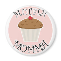 Muffin Momma Magnet