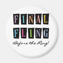 Multicolors Fling Before the Ring T-shirts Magnets