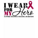 Multiple Myeloma Hero Ribbon t-shirts