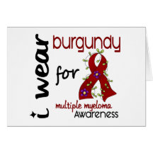 Multiple Myeloma I WEAR BURGUNDY FOR AWARENESS 43 Card