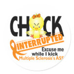 Multiple Sclerosis Chick Interrupted 2 stickers