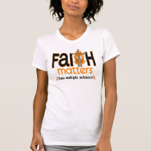 Multiple Sclerosis Faith Matters Cross 1 Shirt