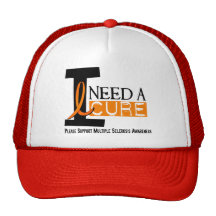 Multiple Sclerosis I NEED A CURE 1 Trucker Hat