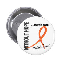 Multiple Sclerosis Without Hope 1 Pin