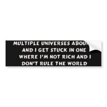 'Multiple Universes' Bumper Sticker