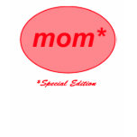 Mum: Special Edition T-Shirt