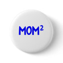 Mum Sqared buttons