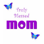 mum, Truly Blessed t-shirts