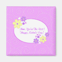 Mum, You're The Best ! - Magnet