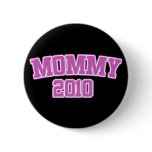 Mummy 2010 buttons