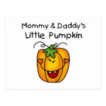 Mummy and Daddy's Pumpkin Tshirts and Gifts Postcard