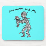 Mummy and Me