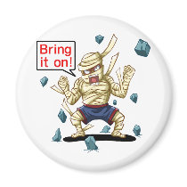 Mummy(Bring it on!) Magnet