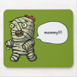 Mummy Dance mousepads