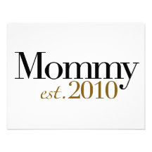 Mummy Est 2010 Personalized Announcements