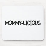 Mummy Licious Black Mousepad