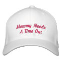 Mummy Needs A Time Out embroidered hats