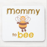 Mummy to Be Mousepads