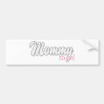 Mummy to be Pink Bumper Sticker